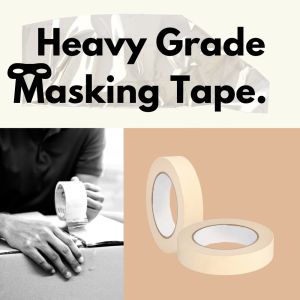 Heavy Grade Masking Tapes