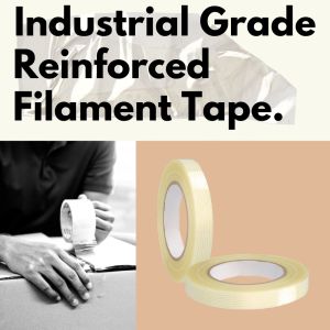 Industrial Grade Reinforces Filament Tapes