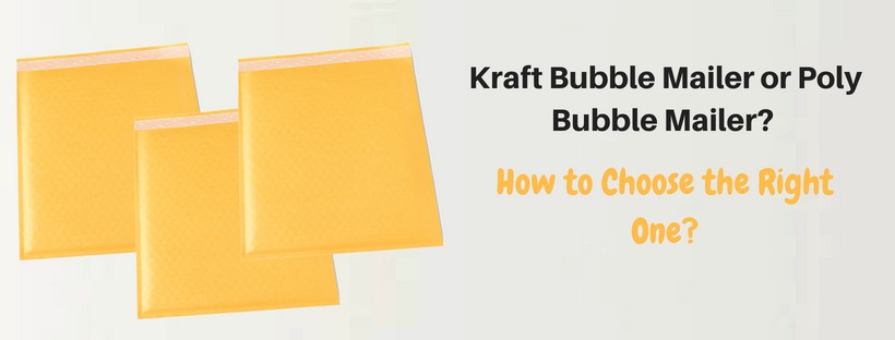 Poly Vs Lraft Bubble Mailers