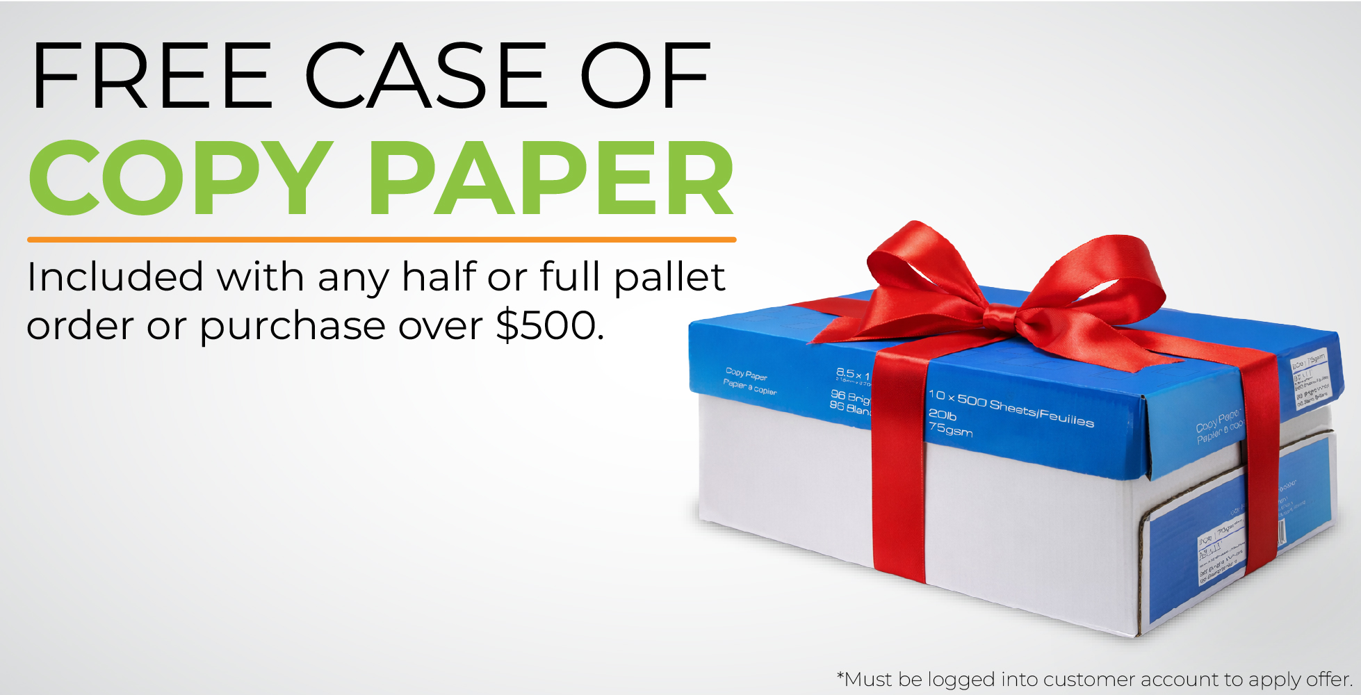 Free case of copy paper with purchase