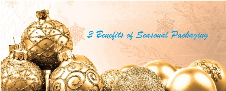 The Benefits of Seasonal Packaging